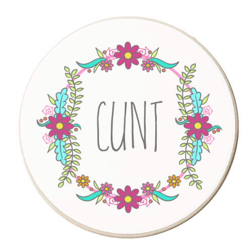Floral Cunt - personalised beer coaster by Adam Regester