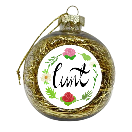 Floral cunt - xmas bauble by PixieDrew