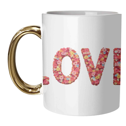 Flower Decorated Love Text Design - unique mug by Daniel Ferreira Leites