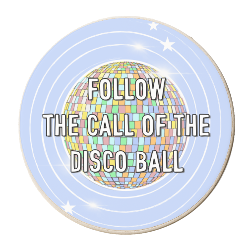 Follow The Call Of The Disco Ball - personalised beer coaster by Adam Regester