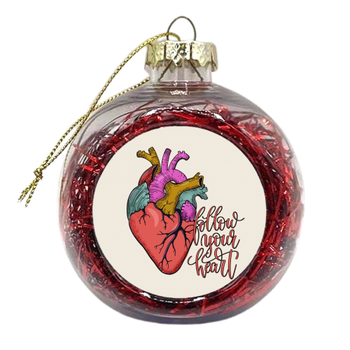 FOLLOW YOUR HEART - xmas bauble by Ania Wieclaw