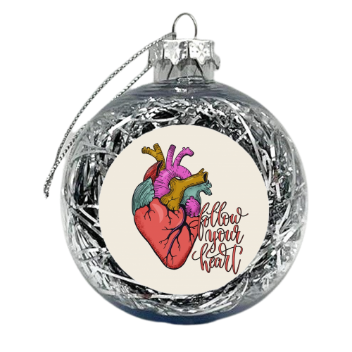 FOLLOW YOUR HEART - xmas bauble by Ania Wieclaw