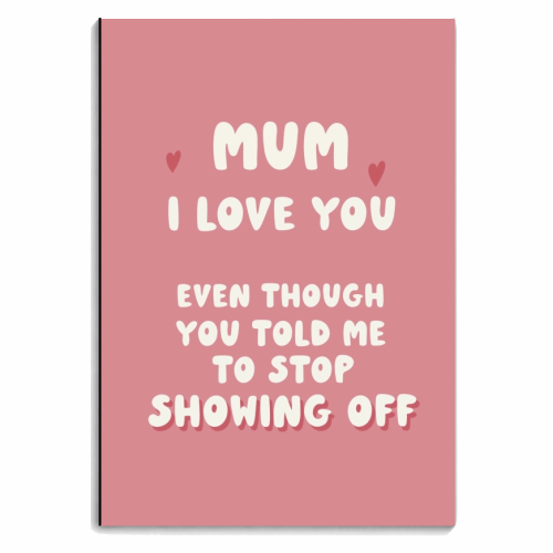 For Mum: still love you funny gift - personalised A4, A5, A6 notebook by Giddy Kipper