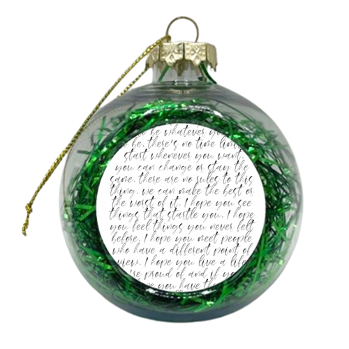 For What Its Worth its Never Too Late, or In Any Case Too Early to be Whatever You Want to be... F. Scott Fitzgerald Quote Watercolor Script - xmas bauble by Toni Scott