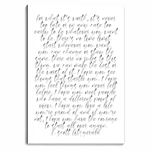 For What Its Worth its Never Too Late, or In Any Case Too Early to be Whatever You Want to be... F. Scott Fitzgerald Quote Watercolor Script - personalised A4, A5, A6 notebook by Toni Scott