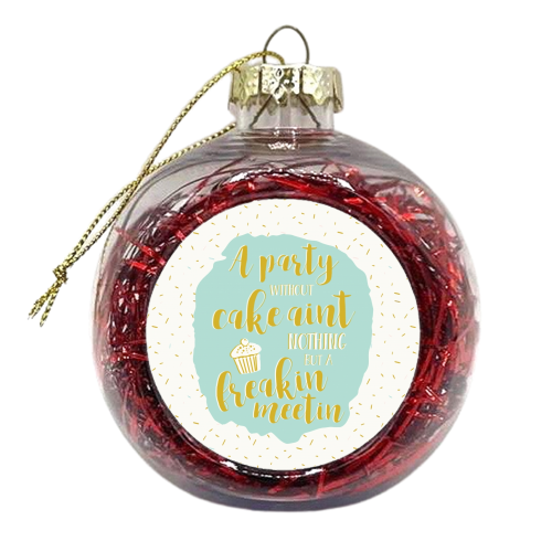 Freakin Meetin - xmas bauble by Kelly Phillips White