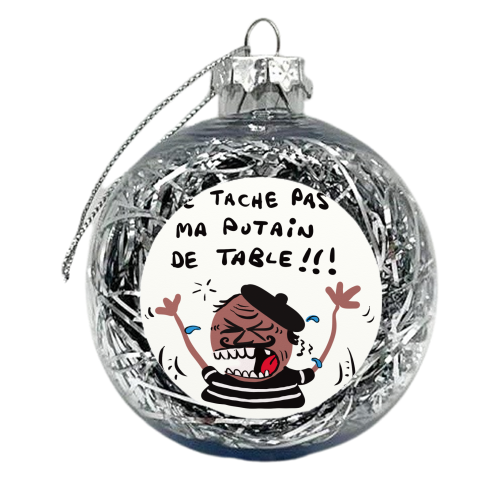 French Dont Spill This! - xmas bauble by David Black