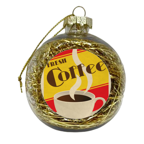 Fresh Coffee - xmas bauble by InspiredImages