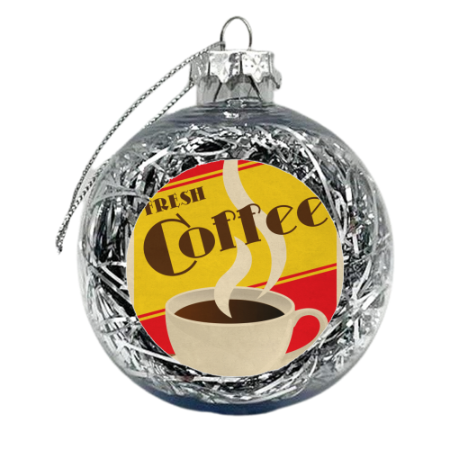 Fresh Coffee - xmas bauble by InspiredImages