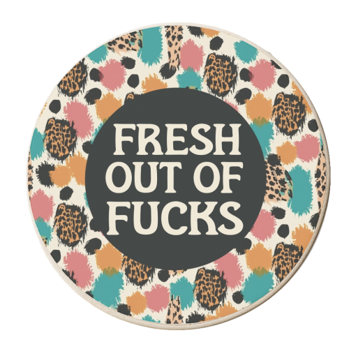 Fresh out of fucks funny giftware - personalised beer coaster by Giddy Kipper