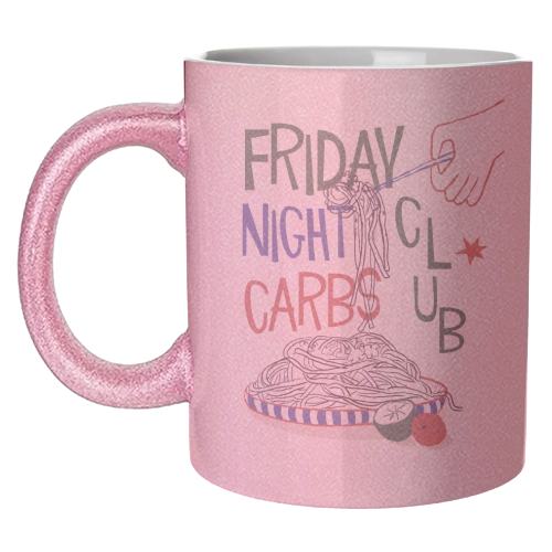 Friday Night Carbs Club - unique mug by Giddy Kipper