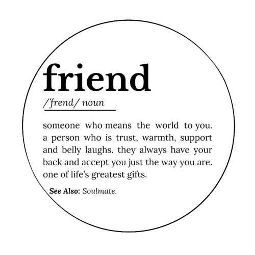 Friend Definition - Circle Sticker by timsal shol