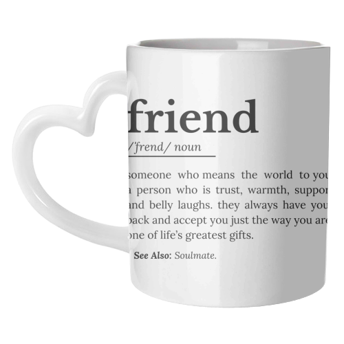 Friend Definition - unique mug by timsal shol