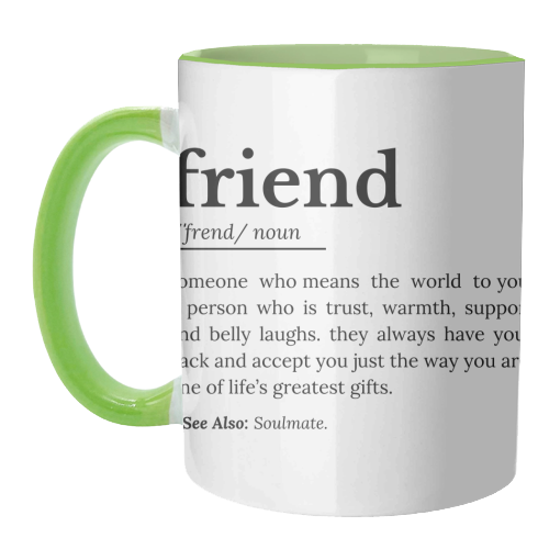 Friend Definition - unique mug by timsal shol