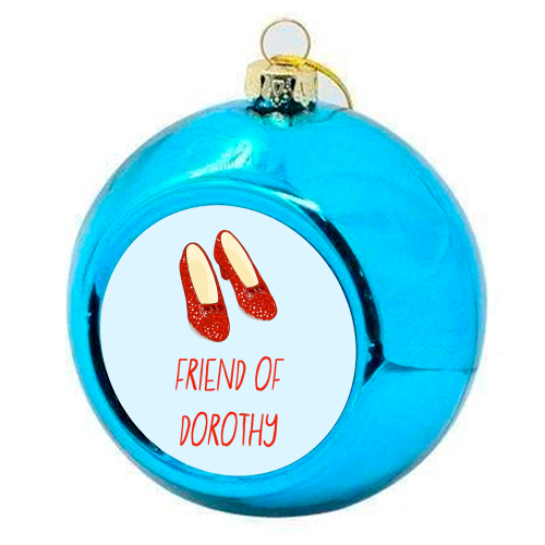 Friend Of Dorothy - colourful christmas bauble by Adam Regester