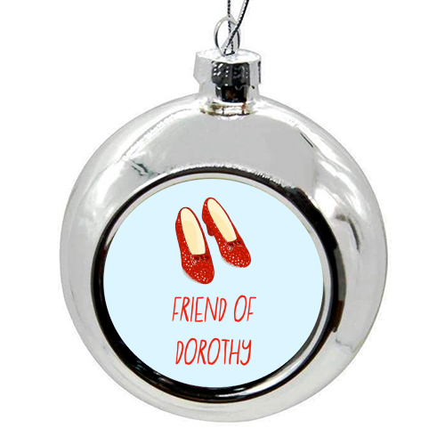 Friend Of Dorothy - colourful christmas bauble by Adam Regester