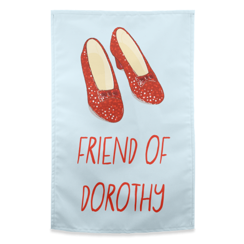 Friend Of Dorothy - funny tea towel by Adam Regester