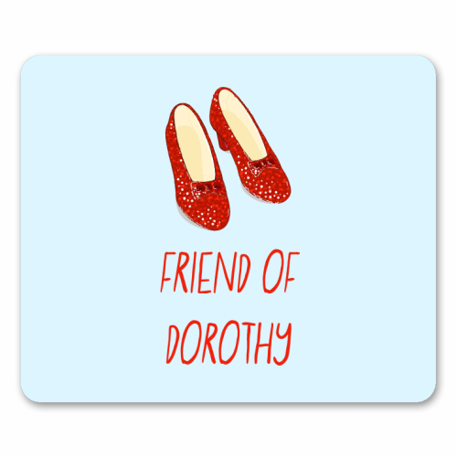 Friend Of Dorothy - mouse mat by Adam Regester