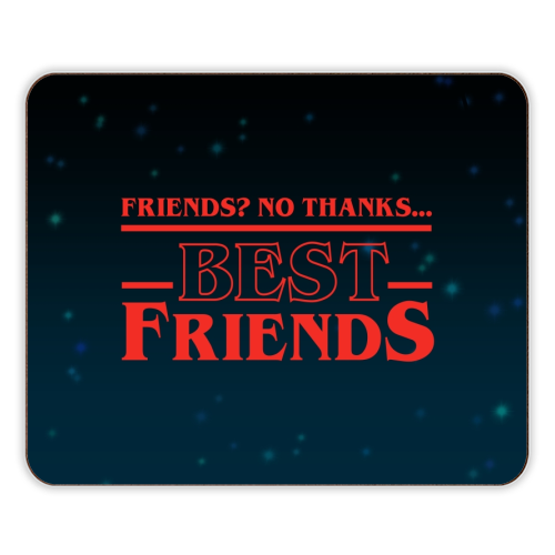 Friends? No thanks. Best friends print - designer placemat by The Girl Next Draw