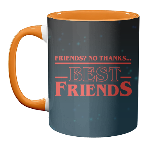 Friends? No thanks. Best friends print - unique mug by The Girl Next Draw