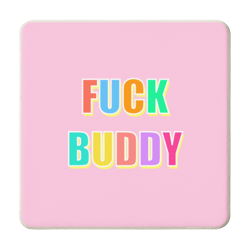 Fuck Buddy (Colourful Typography) - personalised beer coaster by Adam Regester