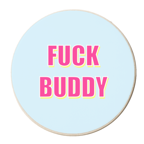 Fuck Buddy - personalised beer coaster by Adam Regester