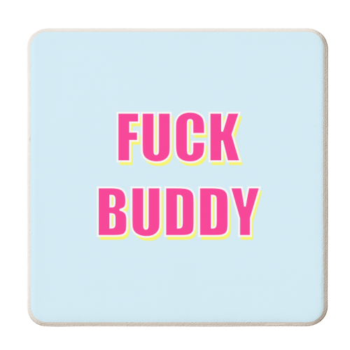 Fuck Buddy - personalised beer coaster by Adam Regester