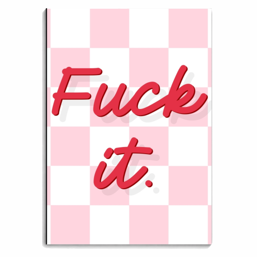 Fuck it gingham print in pink - personalised A4, A5, A6 notebook by The Girl Next Draw