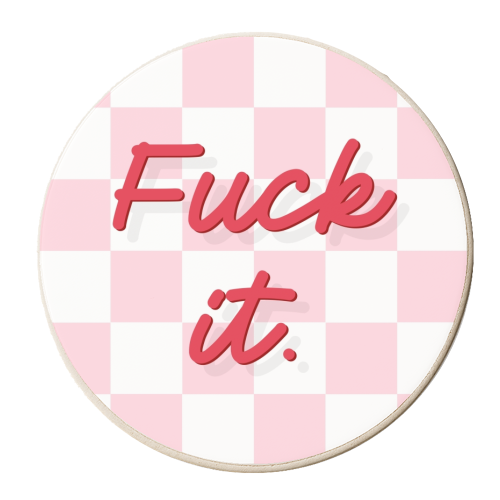 Fuck it gingham print in pink - personalised beer coaster by The Girl Next Draw
