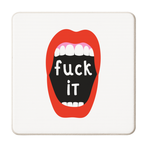 Fuck it - personalised beer coaster by Adam Regester