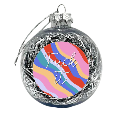 Fuck it swirl print - xmas bauble by The Girl Next Draw