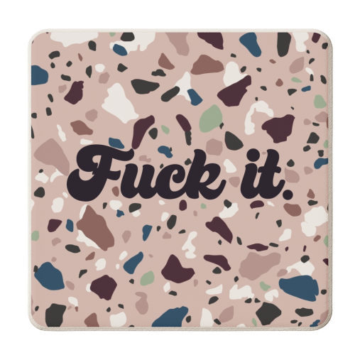 Fuck it terrazzo print - personalised beer coaster by The Girl Next Draw