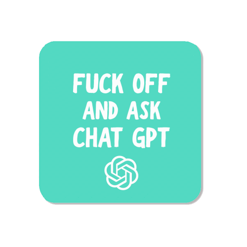 Fuck off and ask Chat GPT - Magnet by AP
