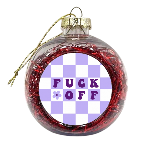 Fuck off checkerboard - xmas bauble by The Girl Next Draw
