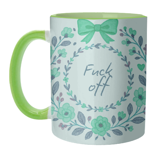 Fuck off Green Floral - unique mug by Ms Doodle