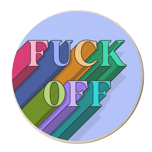 Fuck off typography print - personalised beer coaster by The Girl Next Draw