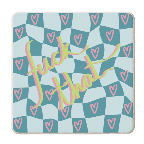 Fuck that - personalised beer coaster by The Yellow Box