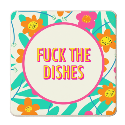 Fuck the Dishes - personalised beer coaster by AbiGoLucky