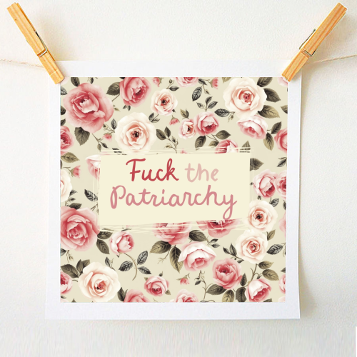 Fuck the Patriarchy vintage style gift - A1 - A4 art print by Giddy Kipper