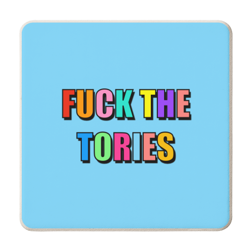 Fuck The Tories (Bold Colourful Text Version) - personalised beer coaster by Adam Regester