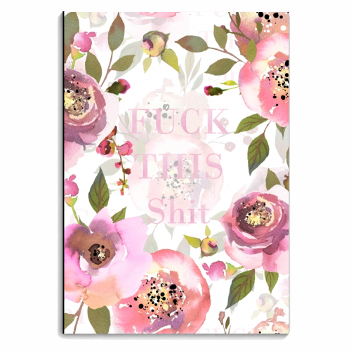 Fuck this shit - personalised A4, A5, A6 notebook by Uta Naumann
