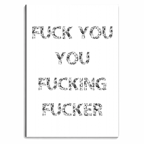 Fuck You You Fucking Fucker - personalised A4, A5, A6 notebook by The 13 Prints