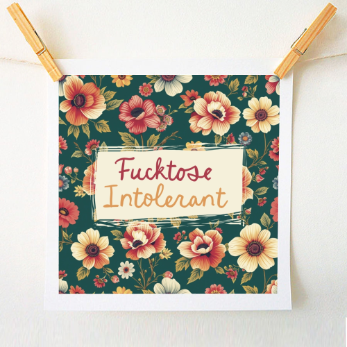 Fucktose Intolerant vintage style gift - A1 - A4 art print by Giddy Kipper