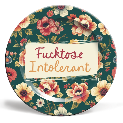 Fucktose Intolerant vintage style gift - ceramic dinner plate by Giddy Kipper