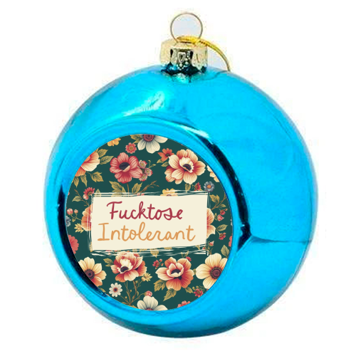 Fucktose Intolerant vintage style gift - colourful christmas bauble by Giddy Kipper