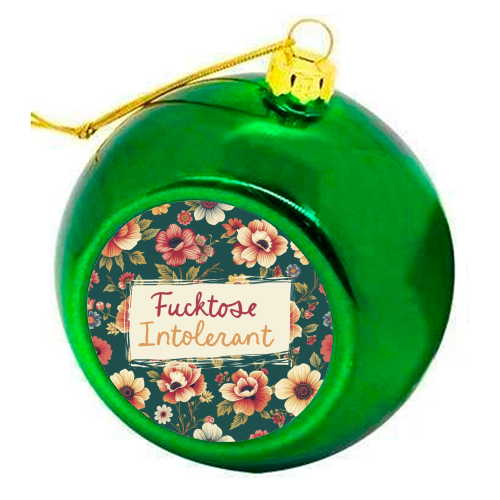 Fucktose Intolerant vintage style gift - colourful christmas bauble by Giddy Kipper