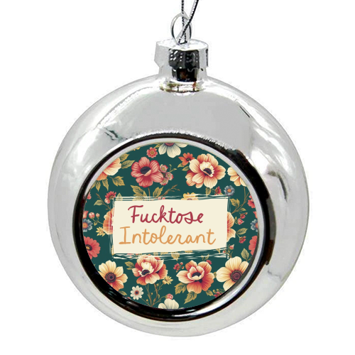 Fucktose Intolerant vintage style gift - colourful christmas bauble by Giddy Kipper