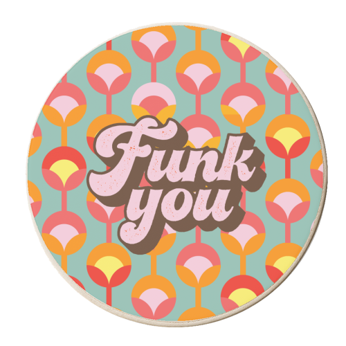 FUNK YOU - personalised beer coaster by Giddy Kipper