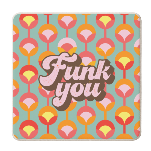 FUNK YOU - personalised beer coaster by Giddy Kipper