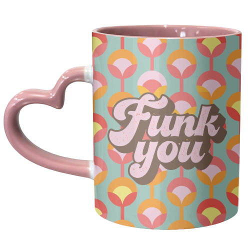 FUNK YOU - unique mug by Giddy Kipper